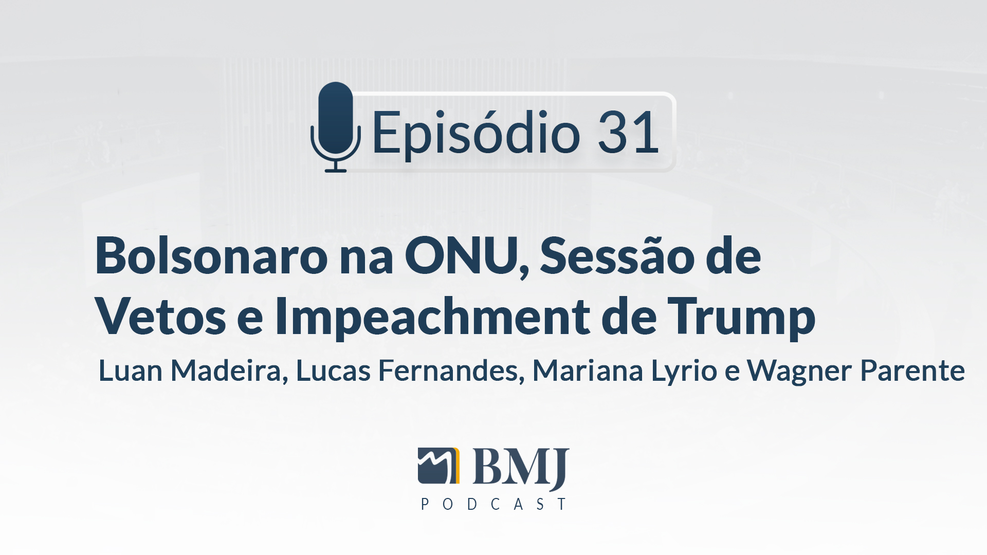 Bolsonaro na ONU, Sessão de Vetos e Impeachment de Trump