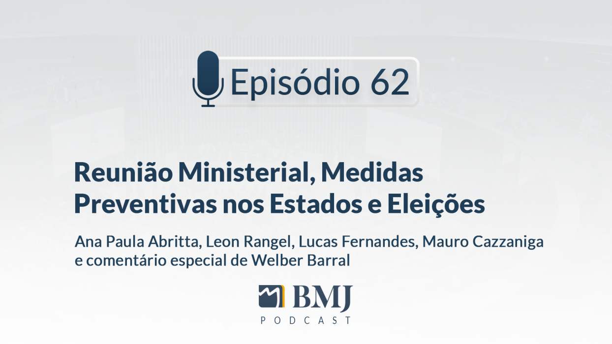 Reunião Ministerial, Medidas Preventivas nos Estados e Eleições