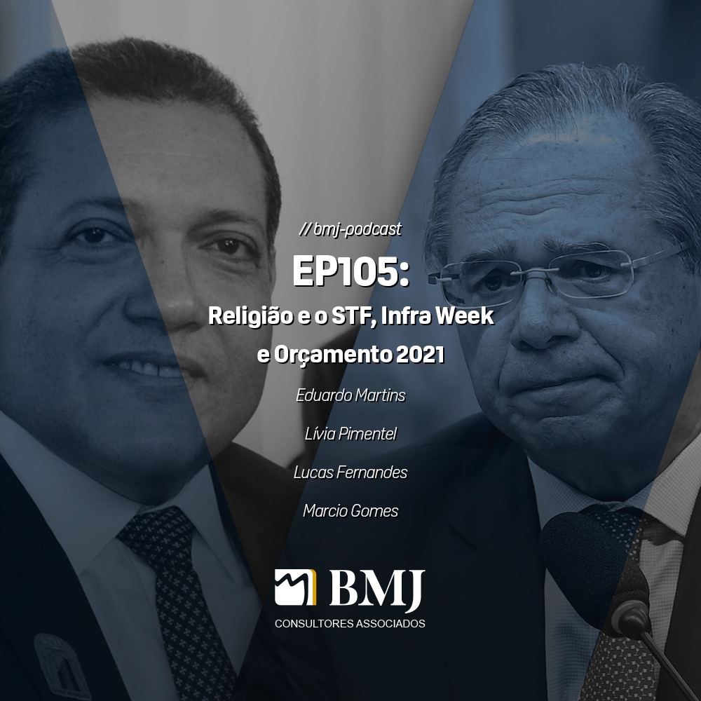 Religião e o STF, Infra Week e Orçamento 2021