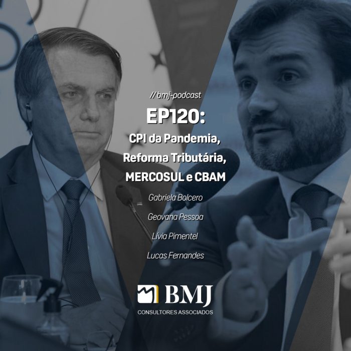 CPI, Reforma Tributária, MERCOSUL e CBAM